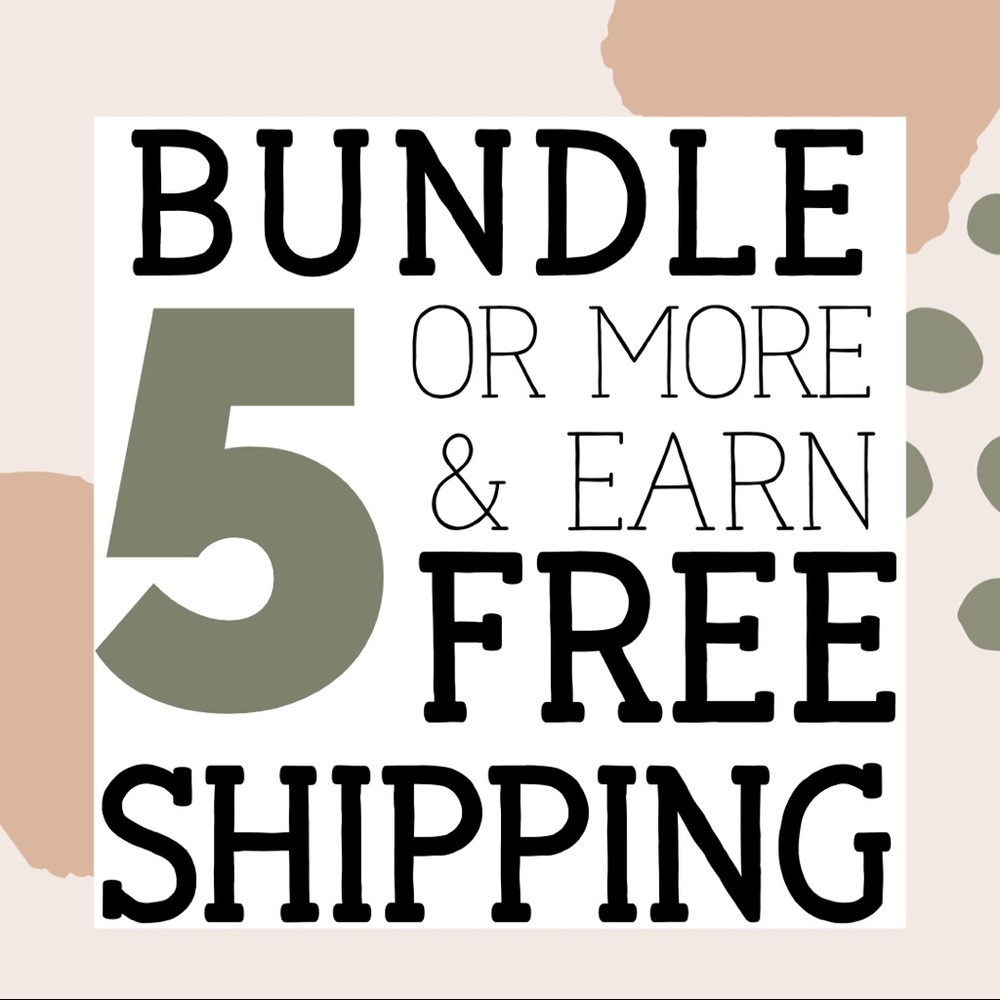 FREE SHIPPING, BUNDLE 5 OR MORE